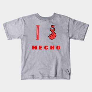I love Necho. Kids T-Shirt